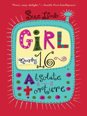 cover image of Girl, (Nearly) 16: Absolute Torture